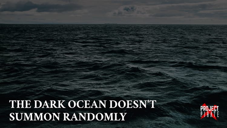 Dark Ocean Project Pirate